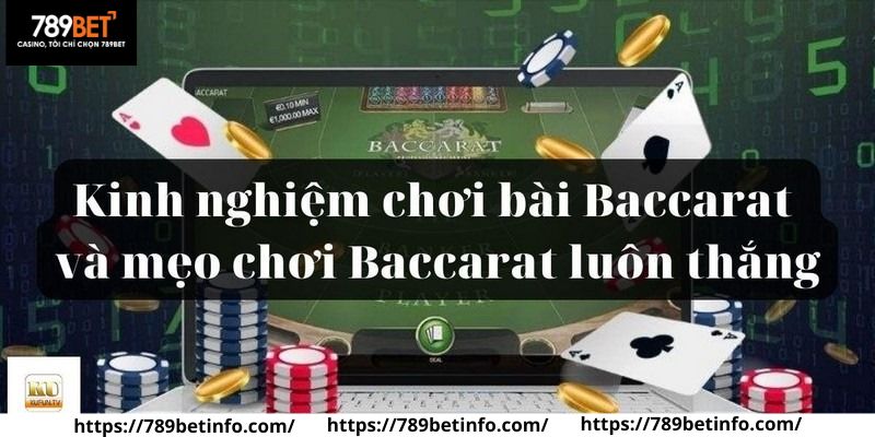 Cách đánh baccarat online hiệu quả là áp dụng chiến thuật thông minh